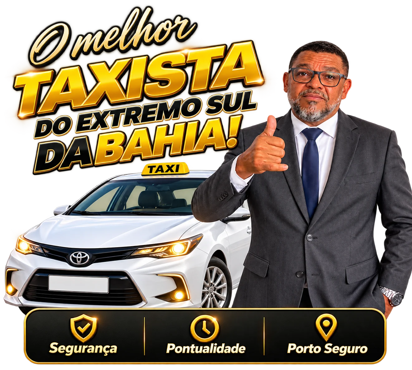 Alex de terno e óculos ao lado do seu táxi branco. O melhor taxista do extremo sul da Bahia! Segurança, pontualidade e Porto Seguro.